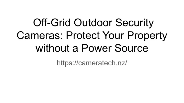 off grid outdoor security cameras protect your