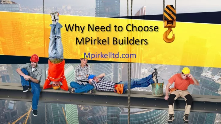 why need to choose mpirkel builders