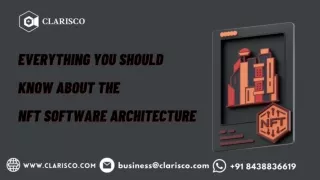 Everything You Should Know About the NFT Software Architecture