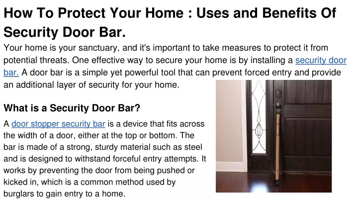 how to protect your home uses and benefits of security door bar