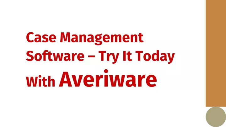 case management software try it today with