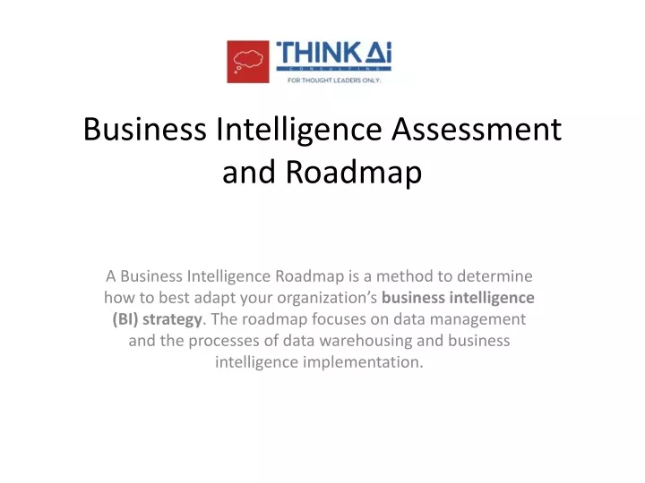 business intelligence assessment and roadmap