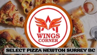 How To Select Best Pizza in Newton, Surrey BC