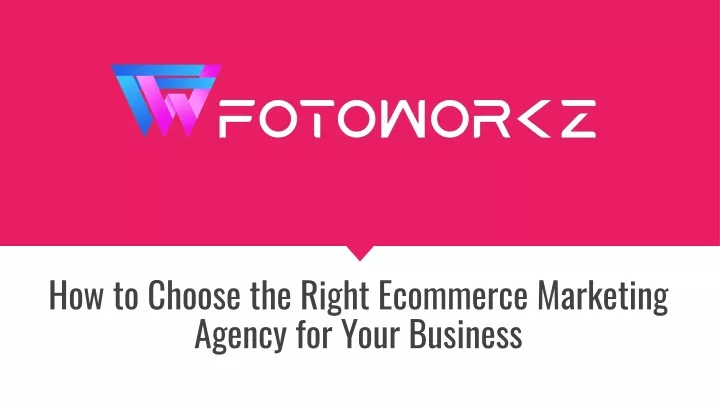 how to choose the right ecommerce marketing