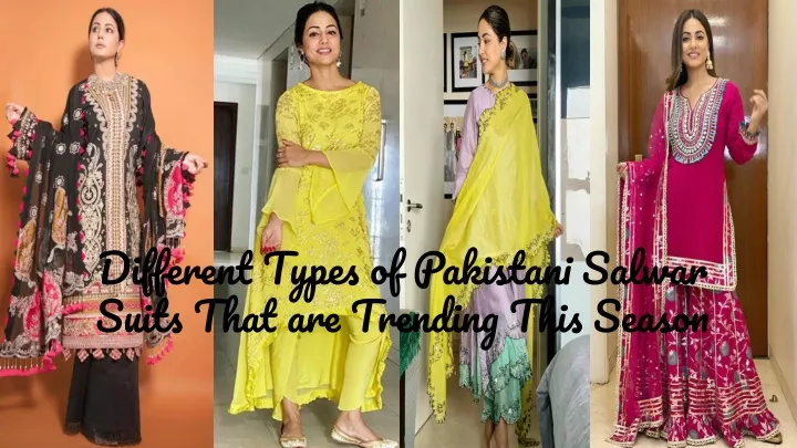 different types of pakistani salwar suits that