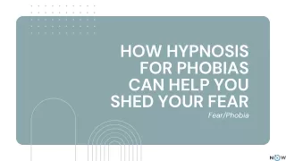 how hypnosis for phobias can help you shed your