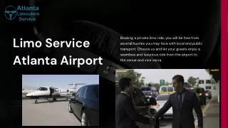 The Right Limo Service Atlanta Airport For Your Comfort