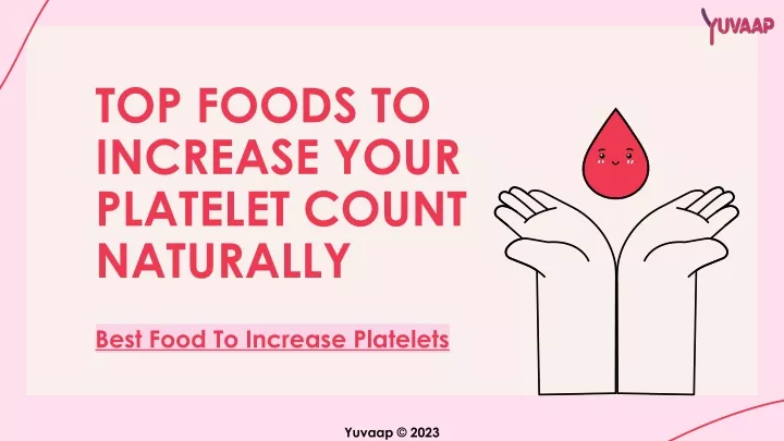 top foods to increase your platelet count naturally