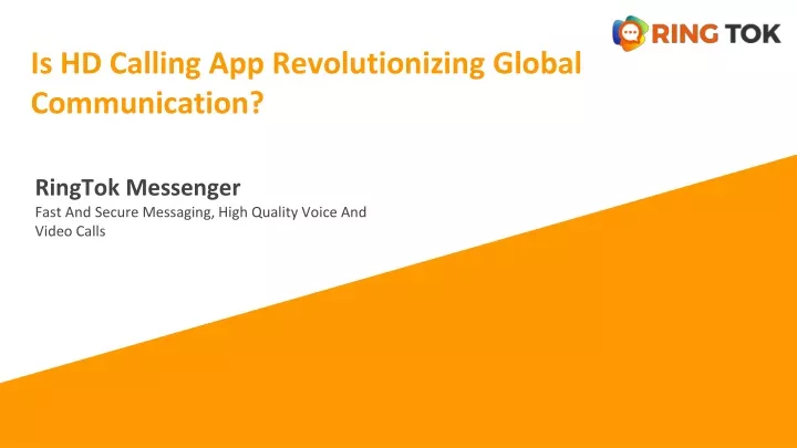 is hd calling app revolutionizing global communication
