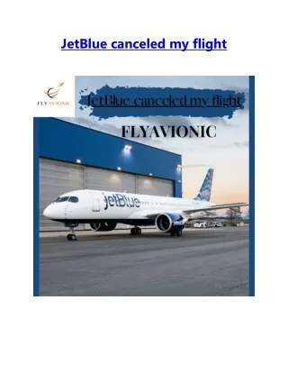 JetBlue Canceled my Flight