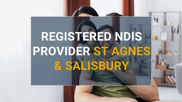 registered ndis provider st agnes salisbury