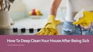 How To Deep Clean Your House After Being Sick