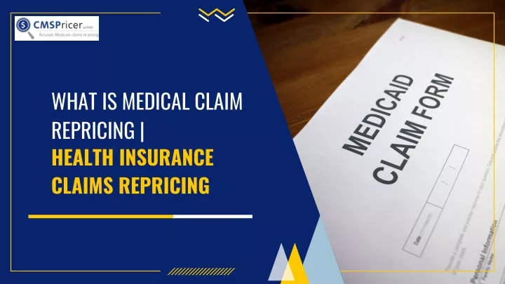 what is medical claim repricing health insurance