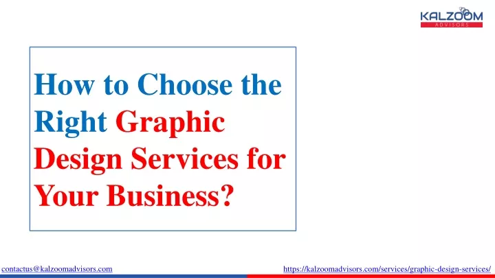 how to choose the right graphic design services for your business