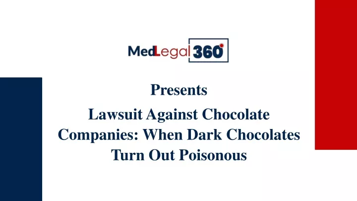presents lawsuit against chocolate companies when