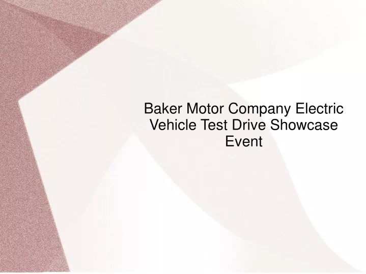baker motor company electric vehicle test drive