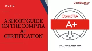 A Short Guide on the CompTIA A  Certification