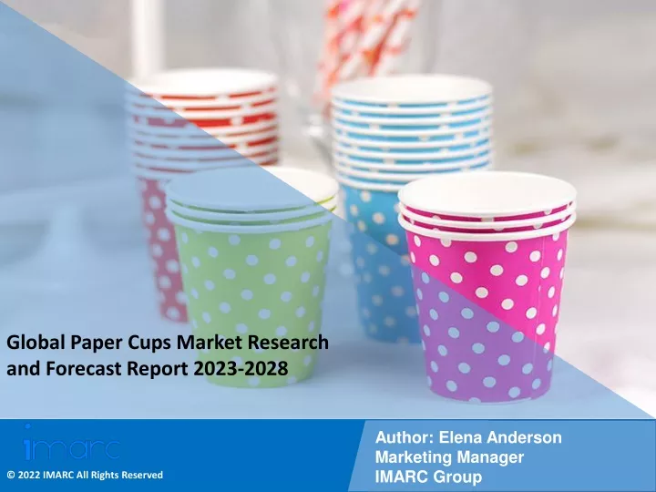 global paper cups market research and forecast