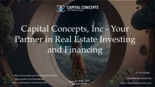 Capital Concepts, Inc - Your Partner in Real Estate Investing and Financing