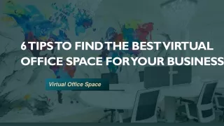 Tips to Find the Best Virtual Office for Your Business