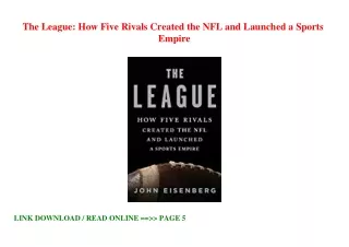 ((Download))^^ The League: How Five Rivals Created the NFL and Launched a Sports