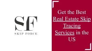 Get the Best Real Estate Skip Tracing Services in the US