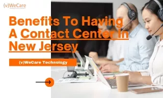 Benefits To Having A Contact Center In New Jersey