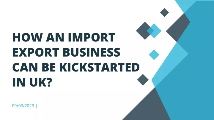 how an import export business can be kickstarted