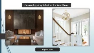 Custom Lighting Solutions for Your Home