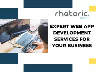 Professional Web Application Development Services - Rhetoric Group