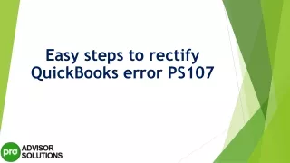 easy steps to rectify quickbooks error ps107