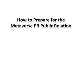 Why you need a PR plan for your business in the Metaverse PR