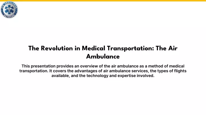 the revolution in medical transportation