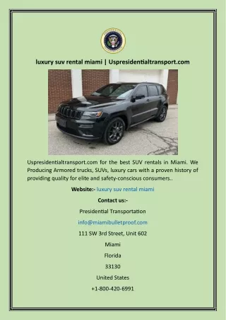 luxury suv rental miami  Uspresidentialtransport