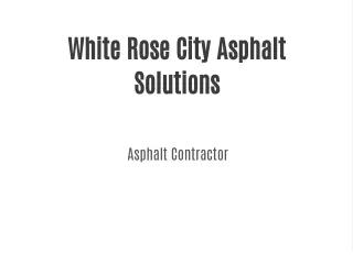 White Rose City Asphalt Solutions