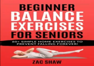 (PDF) Beginner Balance Exercises for Seniors: Prevent Falling Forever with 60  S
