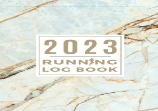 (PDF) 2023 Running Log Book: Undated Daily Running Log Book With Motivational Pr