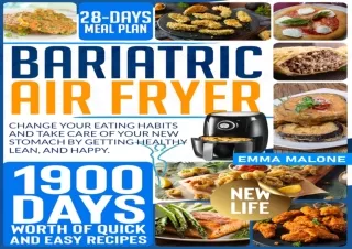 [PDF] Bariatric Air Fryer Cookbook: Get 1900 Days of Quick and Easy Recipes for