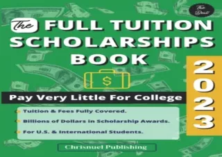 PDF The Full Tuition Scholarships Book 2023: Pay Very Little For College Android