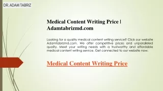 Medical Content Writing Price  Adamtabrizmd.com