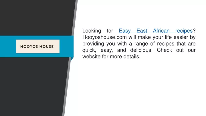 looking for easy east african recipes hooyoshouse