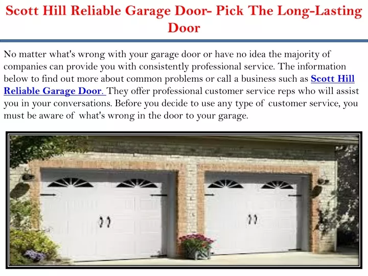 scott hill reliable garage door pick the long