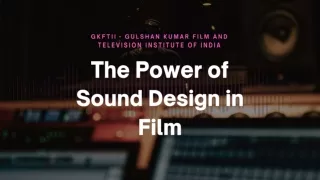 The power of Sound design in Film - What is Sound designing