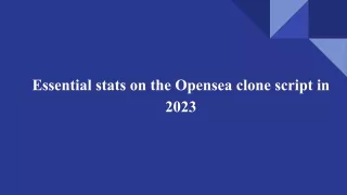 Essential stats on the Opensea clone script in 2023