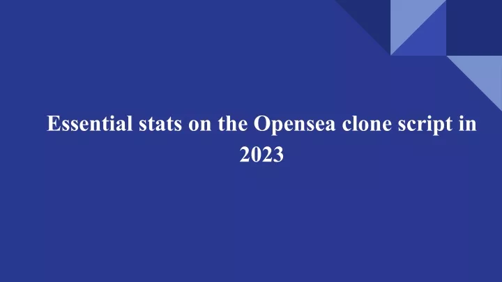 essential stats on the opensea clone script