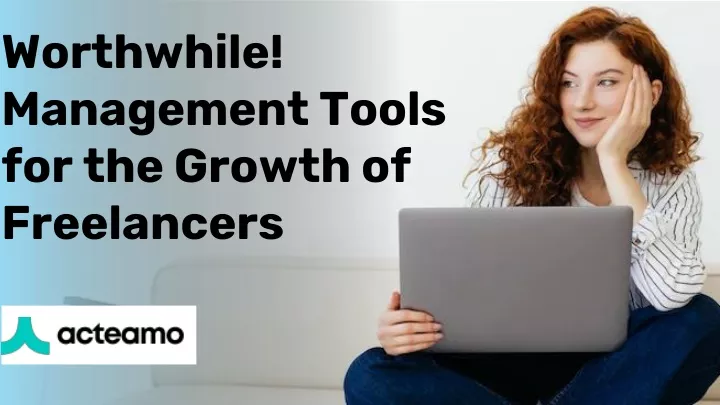 worthwhile management tools for the growth