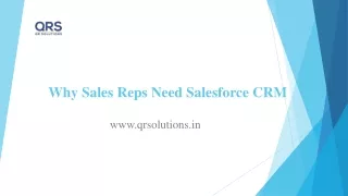 why sales reps need salesforce crm