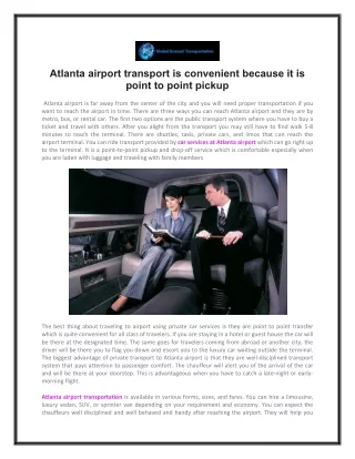 Atlanta airport transport is convenient because it is point to point pickup
