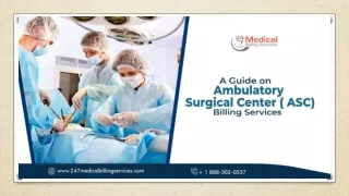 A Guide On Ambulatory Surgical Center (ASC) Billing Services