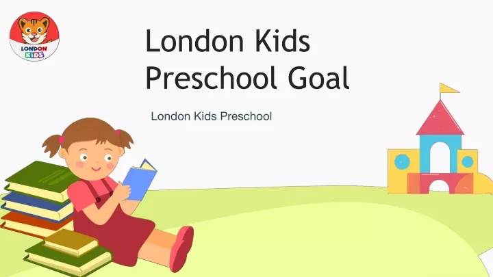 london kids preschool goal